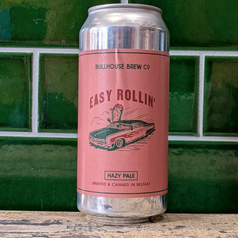 Bullhouse | Easy Rollin