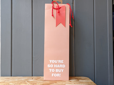 Gift Bag | You’re So Hard To Buy For Bottle Gift Bag
