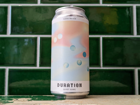 Duration | Quiet Song : Belgian Style Witbier