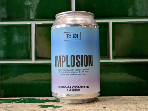 To Ol | Implosion Lager : AF Lager