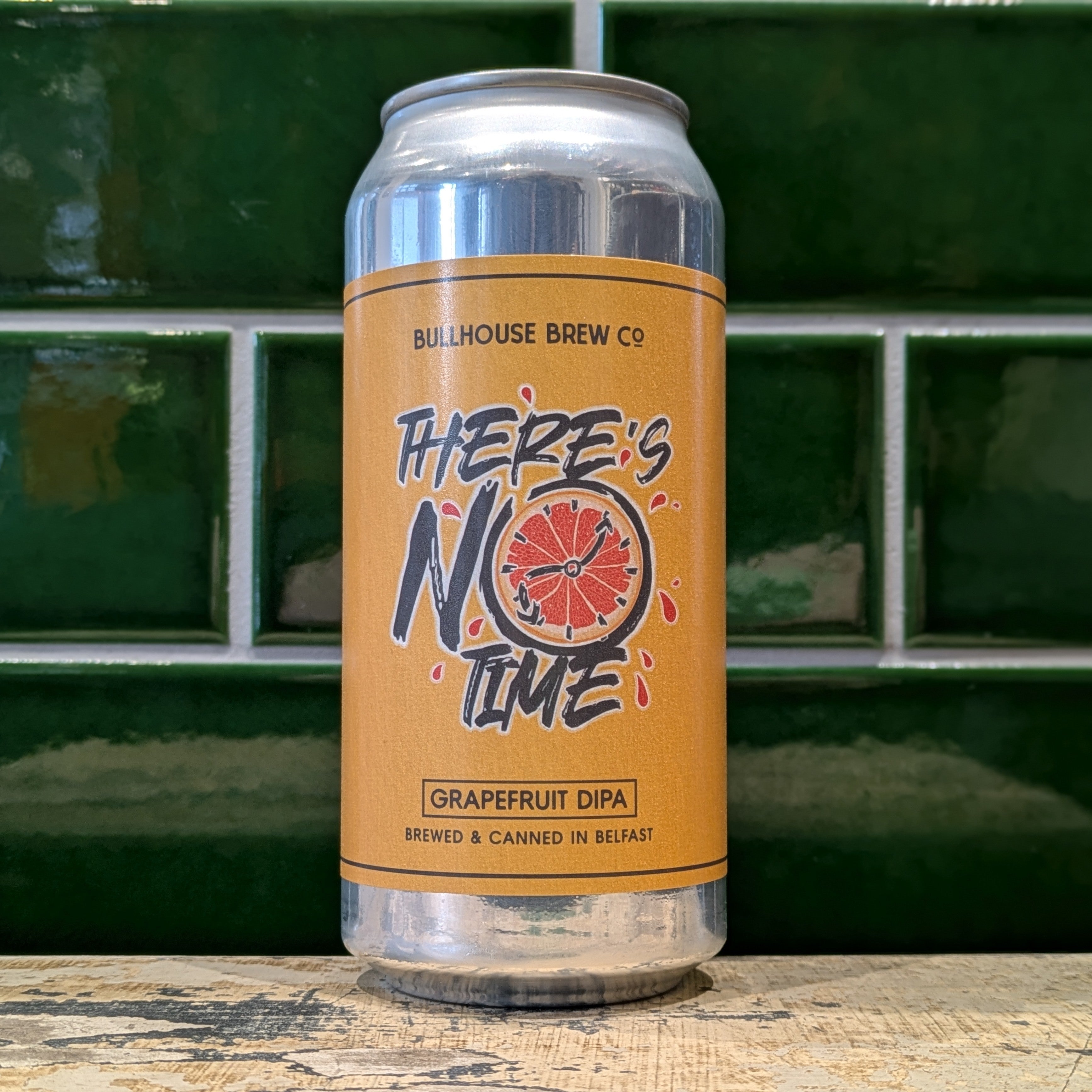 Bullhouse  There’s No Time : Grapefruit Double IPA - Dead Time Beers