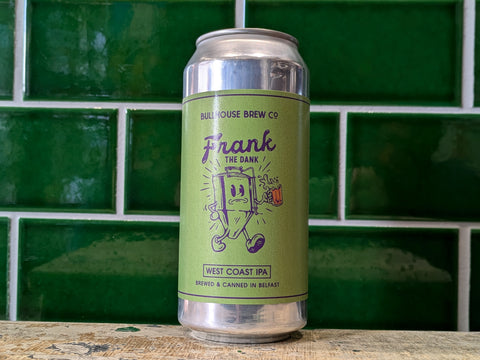 Bullhouse Brew Co | Frank The Dank : West Coast IPA