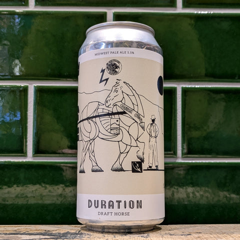 Duration | Draft Horse : Pale