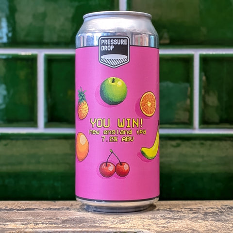 Pressure Drop | You Win! New England IPA