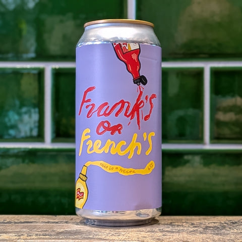 Pretty Decent Beer Co | Franks or Frenchs
