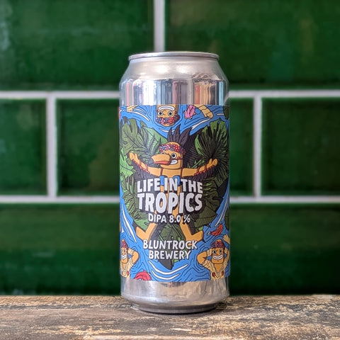 Bluntrock | Life in The Tropics : Hazy Double IPA