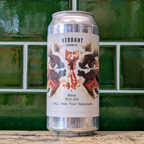 Verdant | I Will Need Your Signature : Mosaic Hopped Hazy Pale