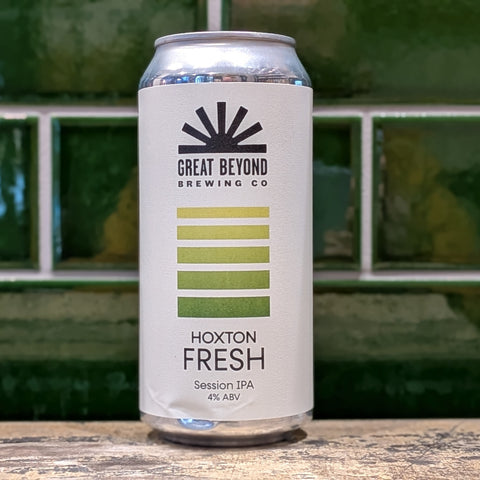 Great Beyond | Hoxton Fresh : Session IPA