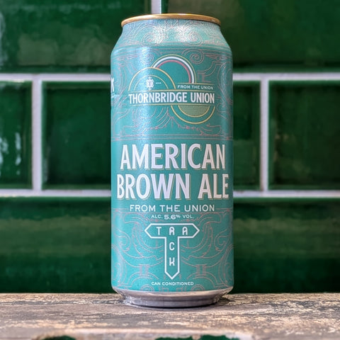 Thornbridge | American Brown : Union Kit collab with Track