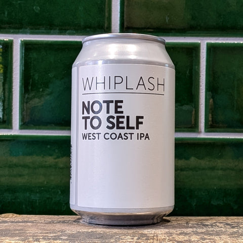 Whiplash | Note To Self : GF West Coast IPA