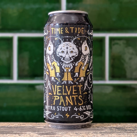 Time & Tide | Velvet Pants : Nitro Stout